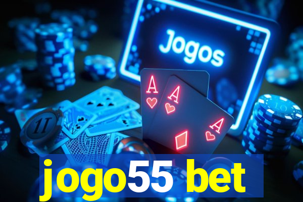 jogo55 bet